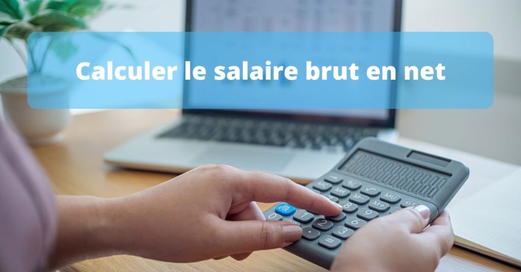 Salaire brut en net  Simulation de calculs  Exxactitude.com